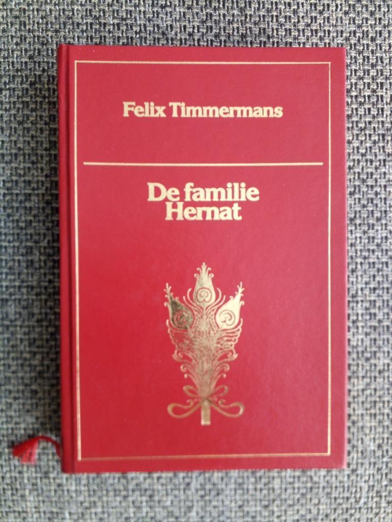De familie Hernat - Felix Timmermans, Enlèvement ou Envoi, Felix Timmermans, Belgique, Comme neuf