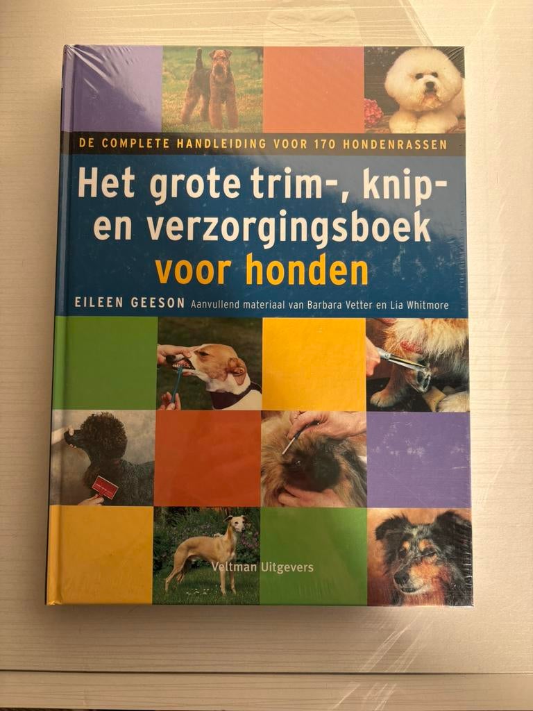 Het grote trim-, knip- en verzorgingsboek voor honden, Enlèvement ou Envoi, Chiens, Eileen Geeson