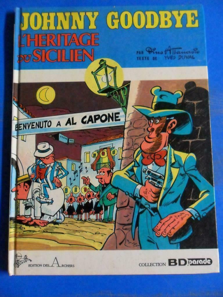 Johnny Goodbye - L'héritage du Sicilien - BD Parade, Edition des Archers, Enlèvement ou Envoi, Une BD, Utilisé