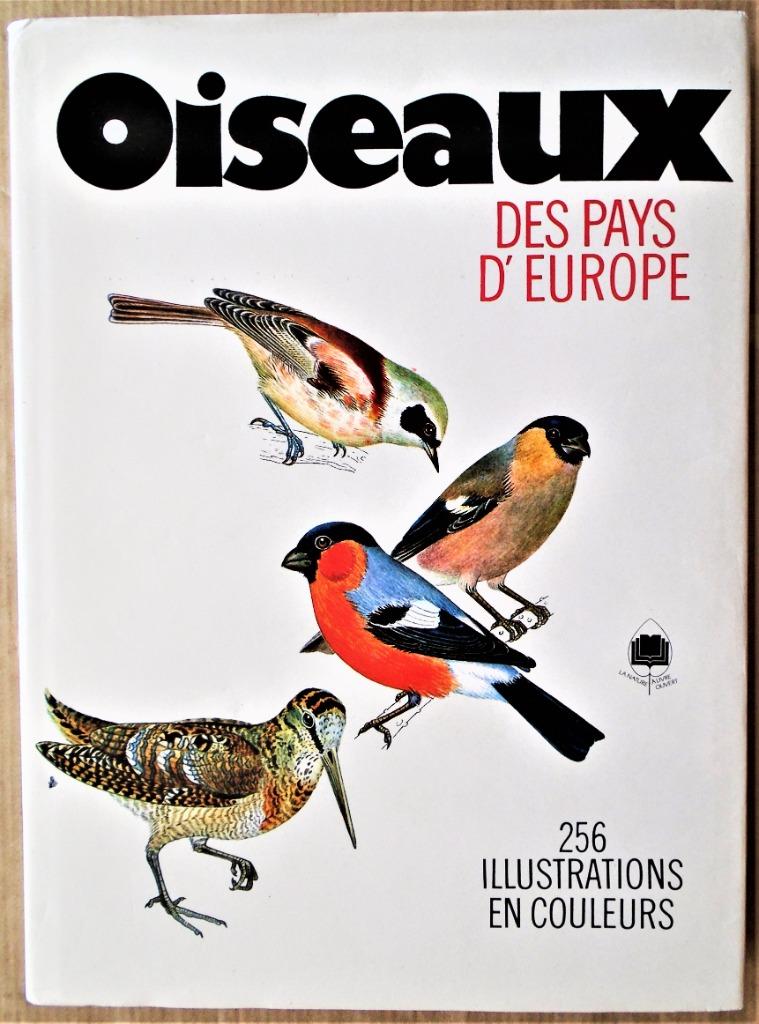 Oiseaux des Pays d'Europe - 1989 - 256 illustrations, Enlèvement ou Envoi,  Jiří Felix (1931- ..?..), Utilisé, Oiseaux