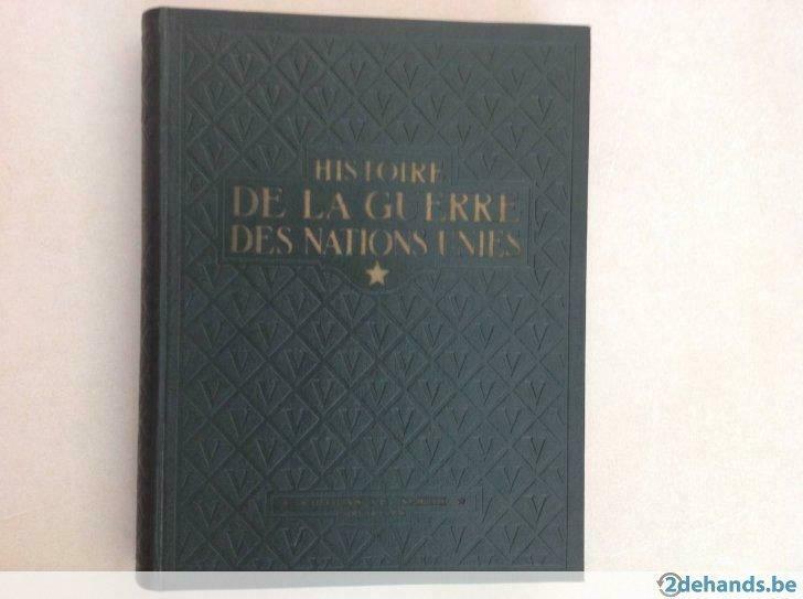 Histoire De La Guerre Des Nations Unies ., Livres, Enlèvement ou Envoi, Utilisé