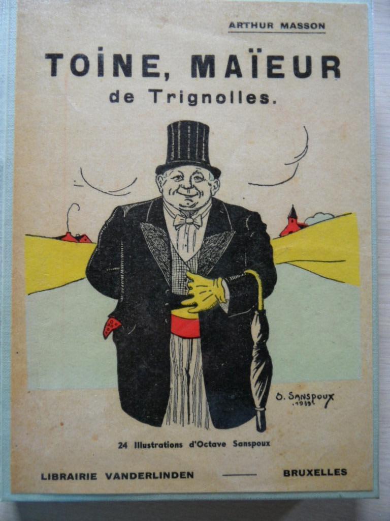 Toine, maïeur de Trignolles, Livres, Romans, Utilisé, Belgique, Enlèvement ou Envoi