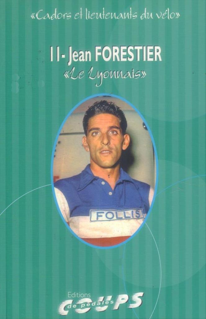 Cyclisme - Jean Forestier, Enlèvement ou Envoi, Comme neuf