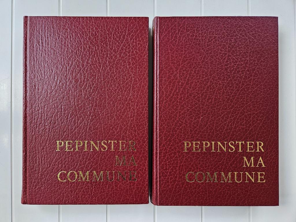 Pepinster ma commune - 2 Tomes, Enlèvement ou Envoi, Utilisé, Georges SIRONVAL