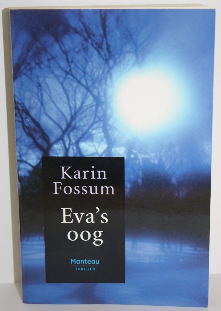 Eva's oog (Karin Fossum), Enlèvement ou Envoi, Comme neuf, Karin Fossum