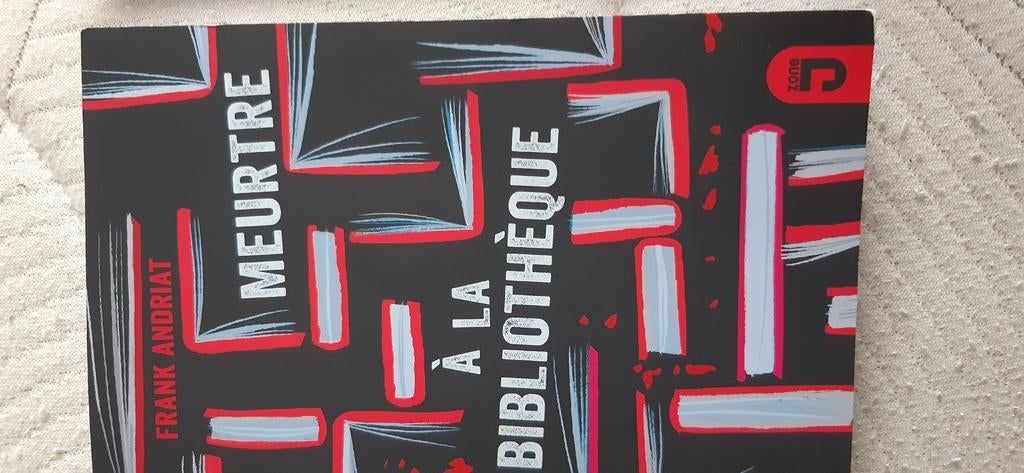 Meurtre a la bibliotheque/ Frank Andriat, Ophalen, Gelezen