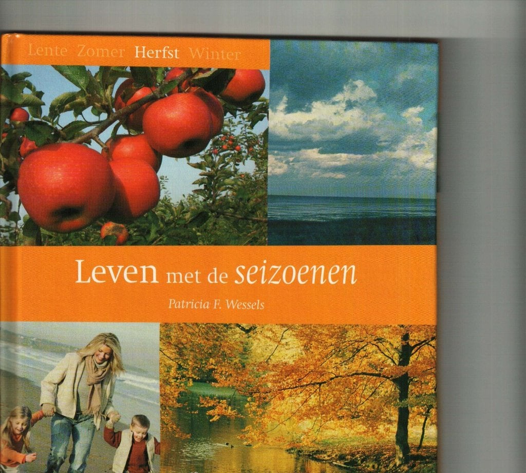 Leven met de seizoenen herfst patricia f. Wessels 77 blz, Ophalen of Verzenden