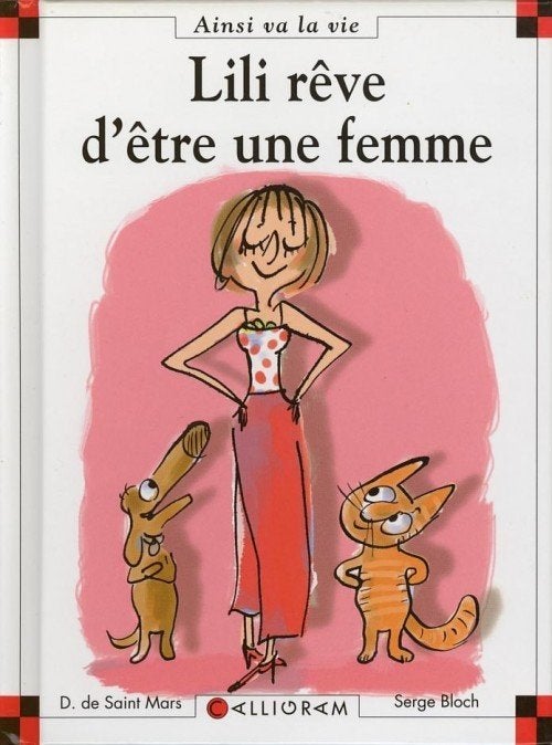 Ainsi va la vie – Lili rêve d'être une femme T91 EO, 5 of 6 jaar, Fictie algemeen, Jongen of Meisje, Nieuw