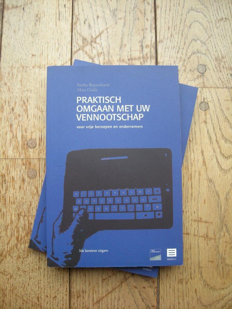 Praktisch omgaan met uw vennootschap; voor vrije beroepen en, Neuf, Enlèvement ou Envoi, Comptabilité et administration, Stefan Ruysschaert