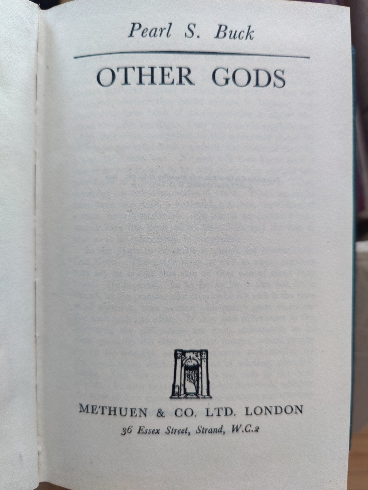 Pearl S. Buck — Other Gods — Methuen London 1949 — Anglais, Pearl S. Buck, Enlèvement ou Envoi, Utilisé, Europe autre