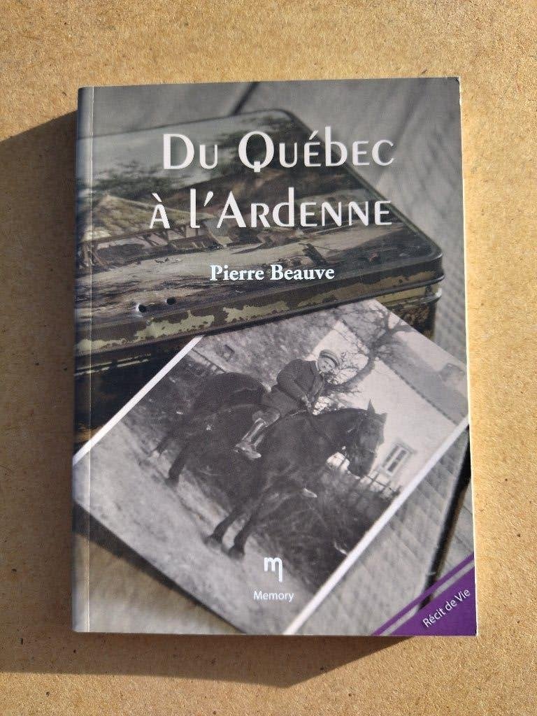 Du Québec à l'Ardenne / Pierre Beauve, Enlèvement ou Envoi, Pierre Beauve, Utilisé, Société