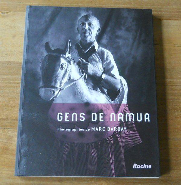 Gens de Namur (Photographies de Marc Barbay), Livres, Enlèvement ou Envoi, Utilisé
