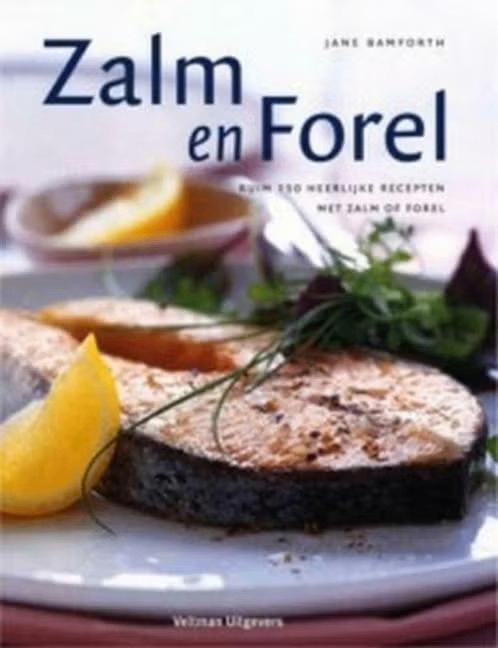 Zalm en forel / Jane Bamforth, Boeken, Kookboeken, Ophalen of Verzenden, Zo goed als nieuw