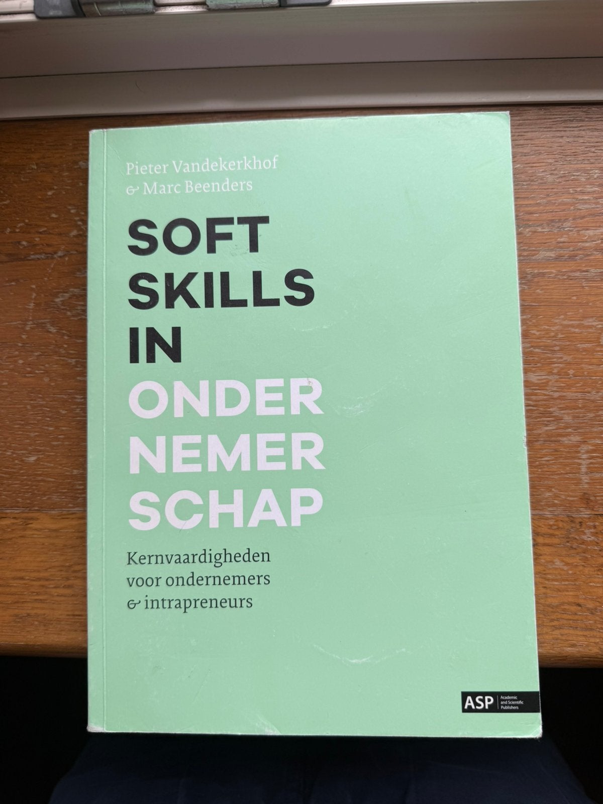 Soft skills in ondernemerschap, Boeken, Ophalen of Verzenden, Zo goed als nieuw