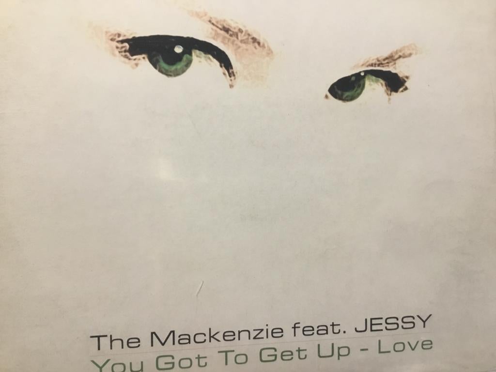 The Mackenzie feat Jessy. You Got To Get Up, Cd's en Dvd's, Vinyl | Dance en House, Ophalen of Verzenden, Zo goed als nieuw