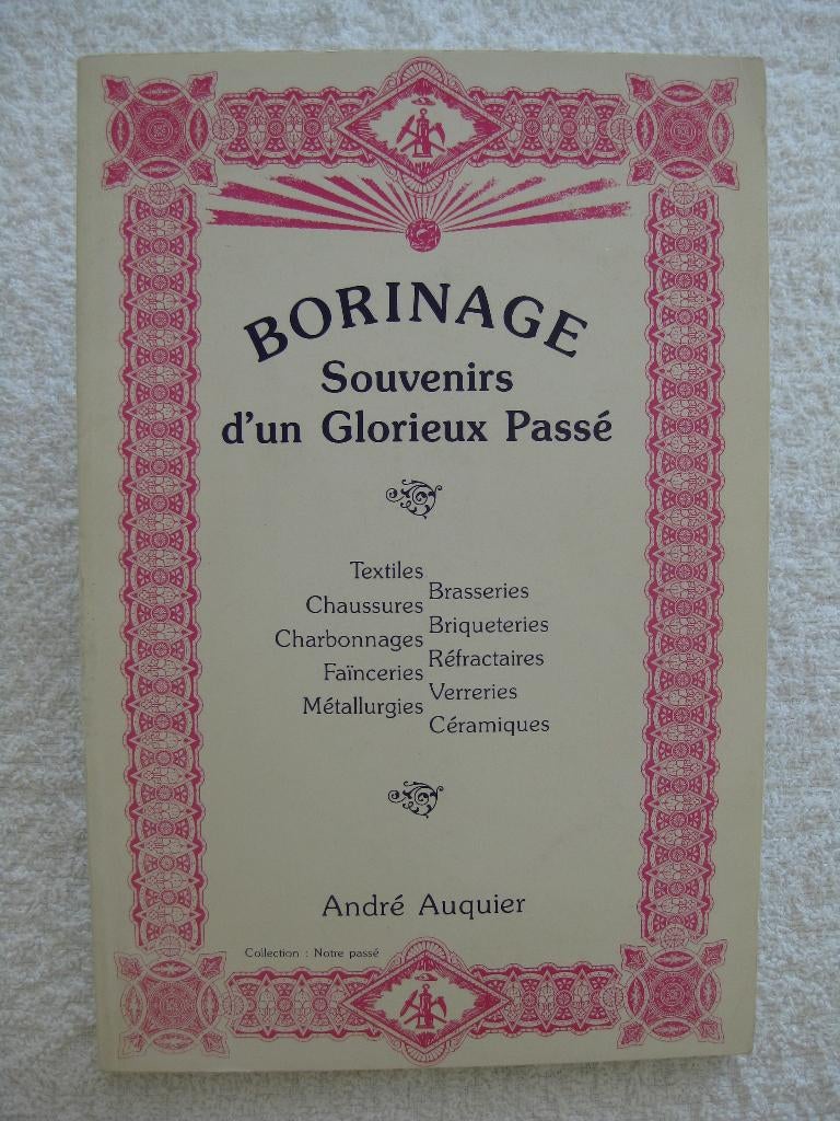 Borinage et industries – André Auquier - 1988, Enlèvement ou Envoi, Utilisé