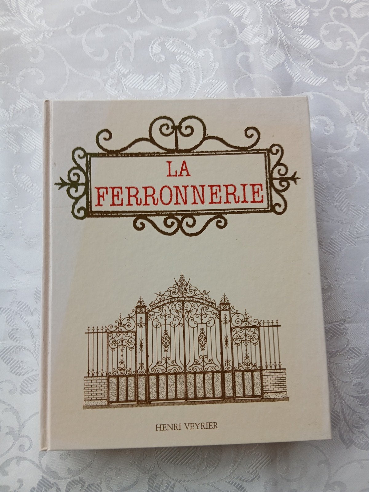 la ferronnerie,, Livres, Enlèvement ou Envoi, Comme neuf, Autres sujets/thèmes