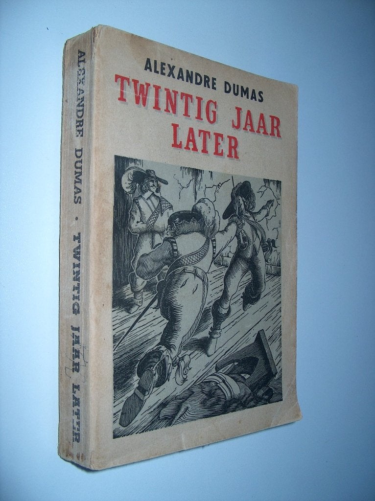 Alexandre Dumas - Twintig jaar later, Livres, Enlèvement ou Envoi, Utilisé, Europe autre, Alexander Dumas