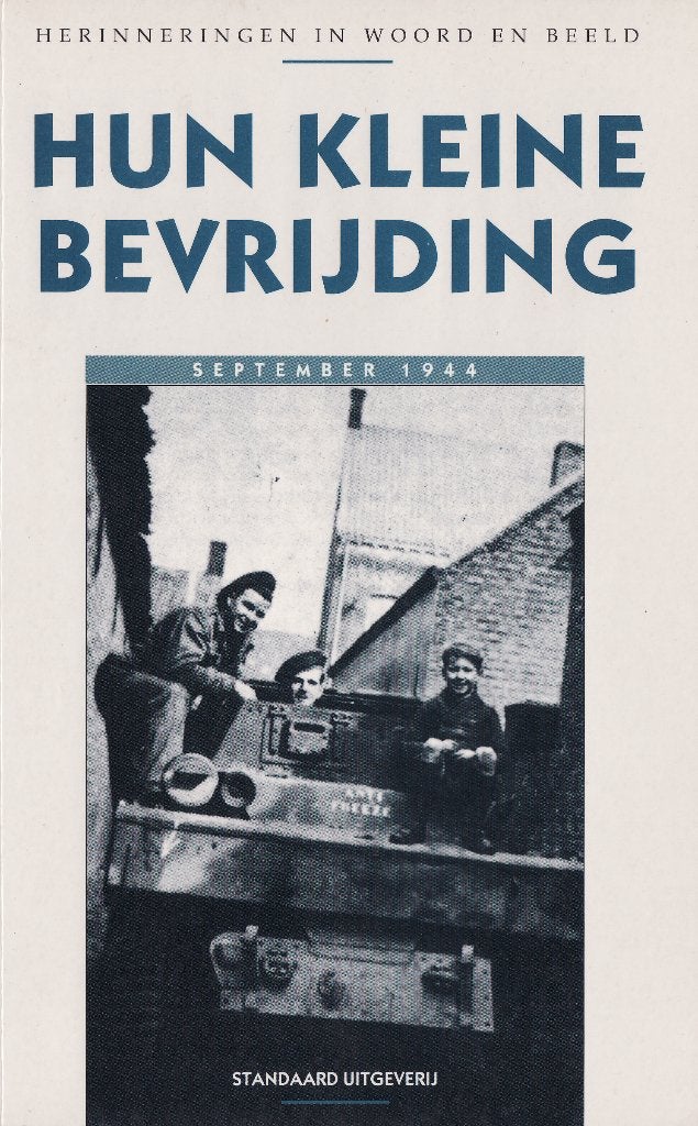 WO II authentiek: Hun kleine bevrijding september 1944, Tweede Wereldoorlog, Ophalen of Verzenden, Zo goed als nieuw, Algemeen