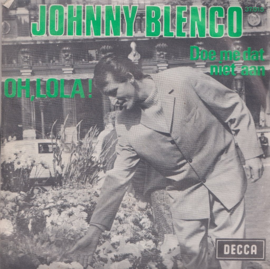 Johnny Blenco – Oh, Lola! / Doe me dat niet aan - Single, Enlèvement ou Envoi, Utilisé, 7 inch, En néerlandais