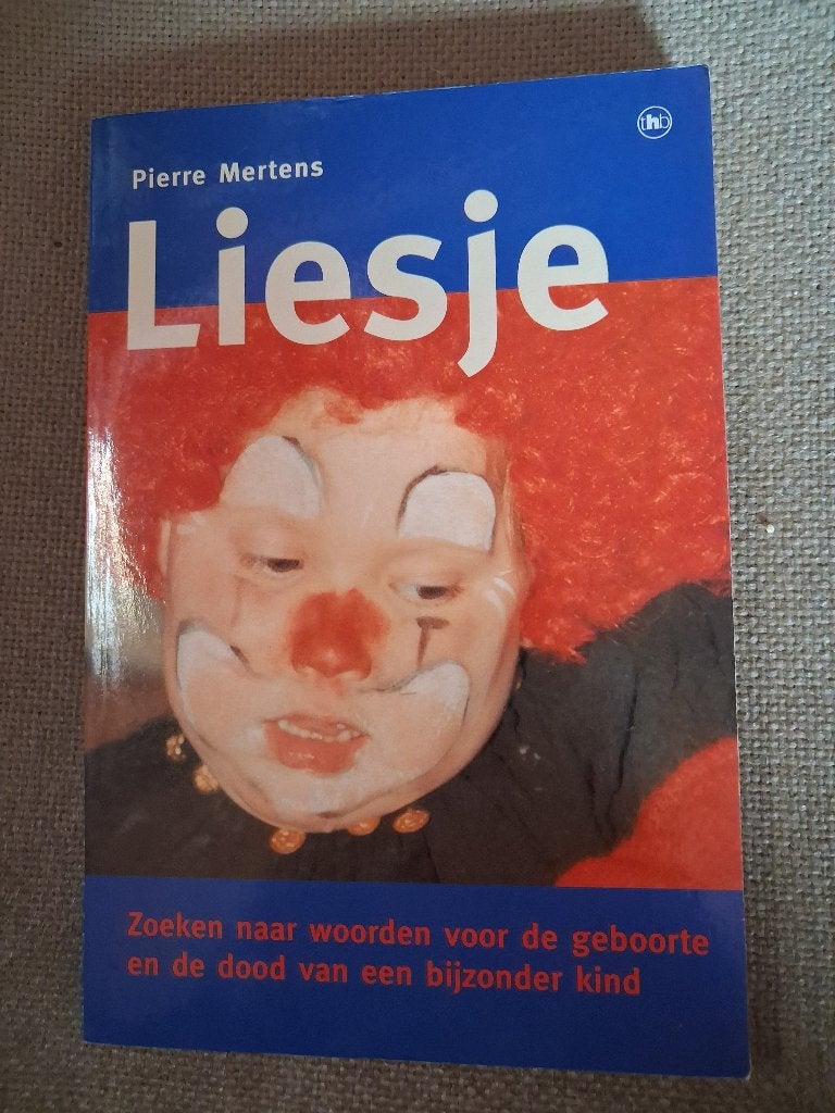 LIESJE - PIERRE MERTENS - spina bifida (open rug)waargebeurd, Ophalen of Verzenden