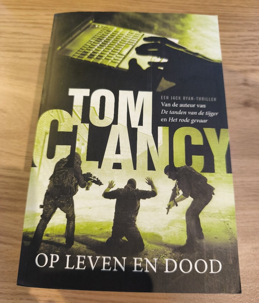 Boek Tom Clancy: Op leven en dood, goede staat!, Boeken, Gelezen, België, Tom Clancy, Ophalen of Verzenden