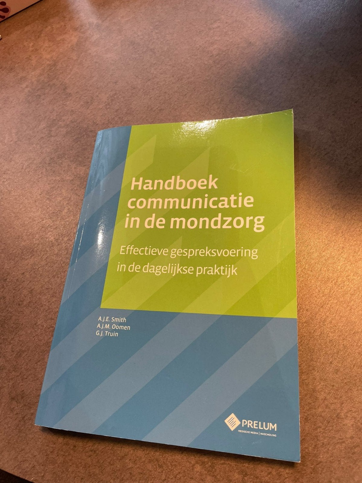 Gert-Jan Truin - Handboek communicatie in de mondzorg, Boeken, Ophalen of Verzenden, Gert-Jan Truin; Akke Oomen; Albert Smith