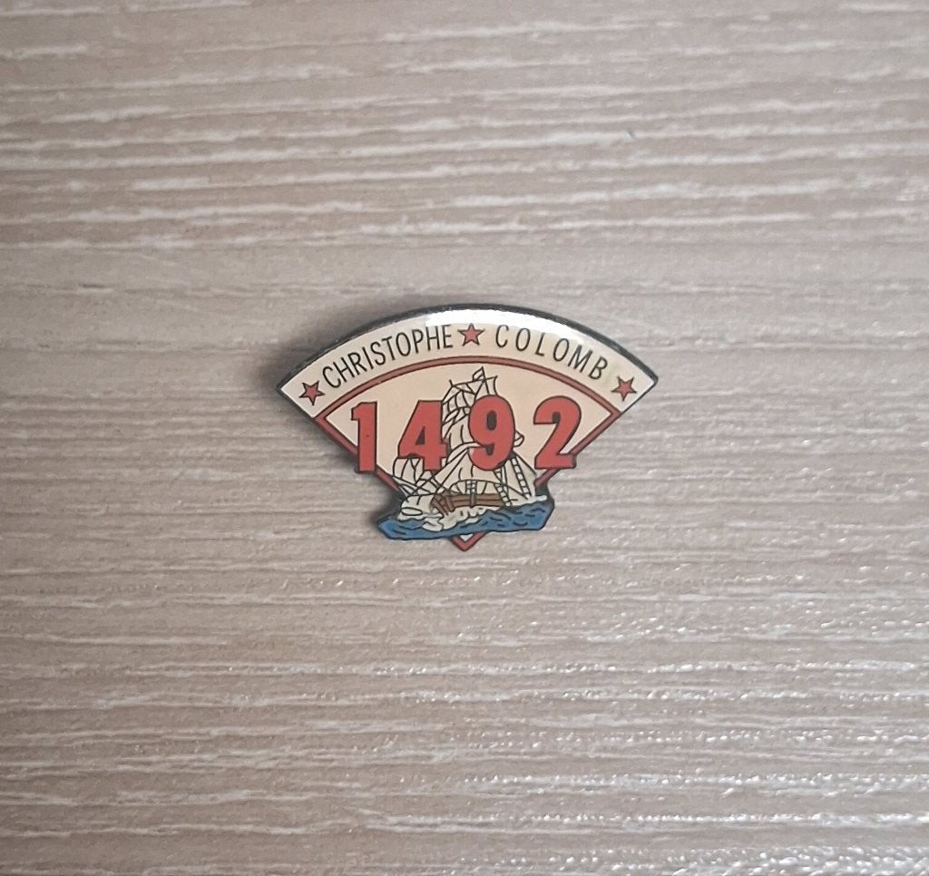 PIN - CHRISTOPHE COLOMB - CHRISTOFFEL COLUMBUS - 1492, Verzenden, Gebruikt, Overige onderwerpen, Speldje of Pin