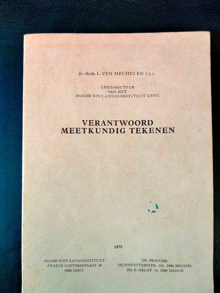 Verantwoord meetkundig tekenen, Boeken, Ophalen of Verzenden, Gelezen, Hogeschool, L. Van Mechelen