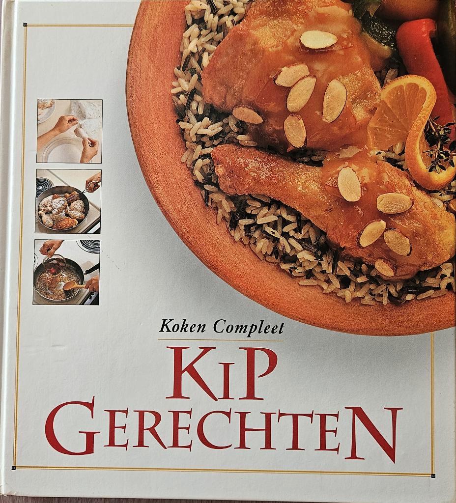 Kipgerechten - Koken Compleet - 1995, Enlèvement ou Envoi, Plat principal, Comme neuf, Jan van Gestel