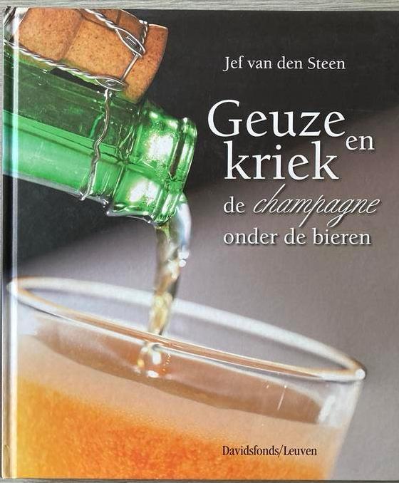 Jef van den Steen - Geuze en kriek, Boeken, Ophalen of Verzenden, J. van den Steen