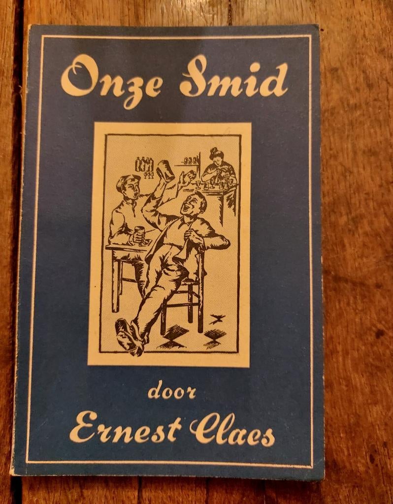 Onze smid, Boeken, Ophalen of Verzenden, Zo goed als nieuw, Ernest Claes