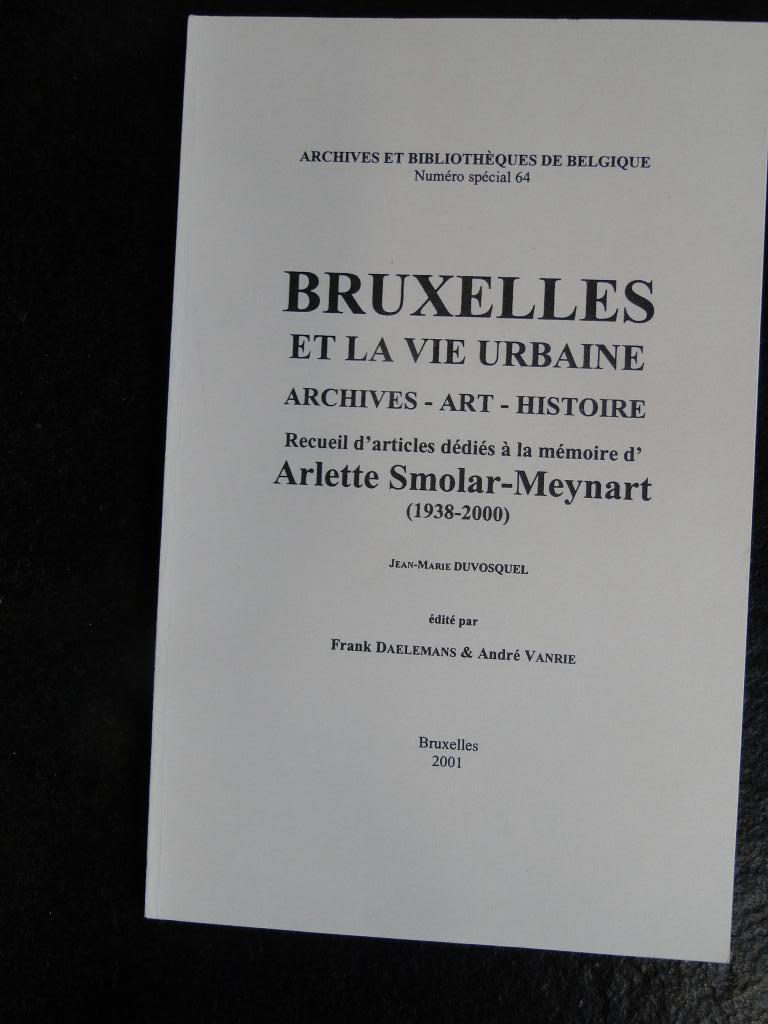 Bruxelles et la vie urbaine - archives-art-histoire, Ophalen of Verzenden, Zo goed als nieuw