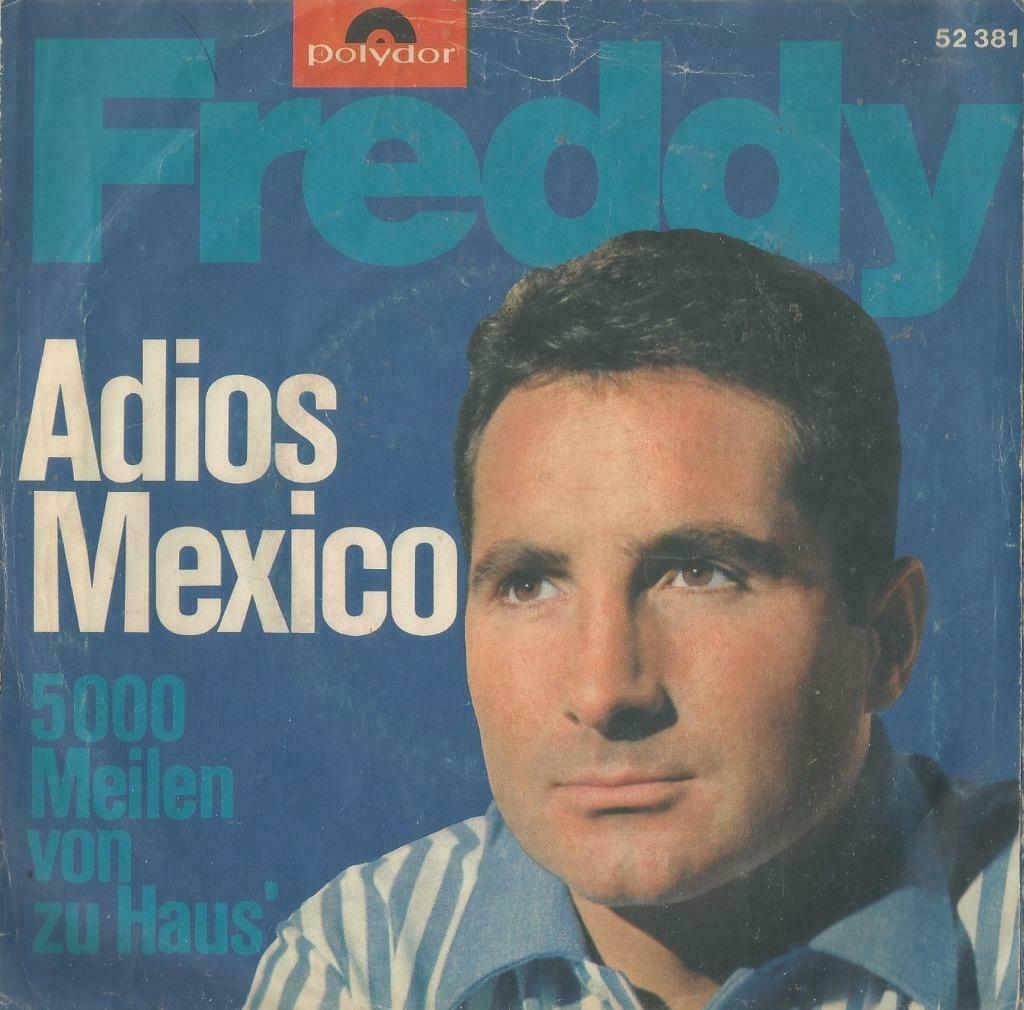 Freddy Quinn – 5000 meilen von zu haus / Adios Mexico – Sing, Enlèvement ou Envoi, Utilisé, Pop