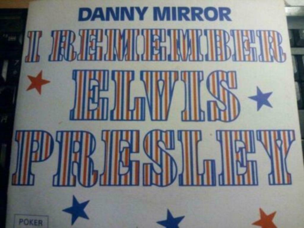 SINGLE Danny Mirror: I Remember Elvis Presley, Cd's en Dvd's, Ophalen of Verzenden, Overige formaten