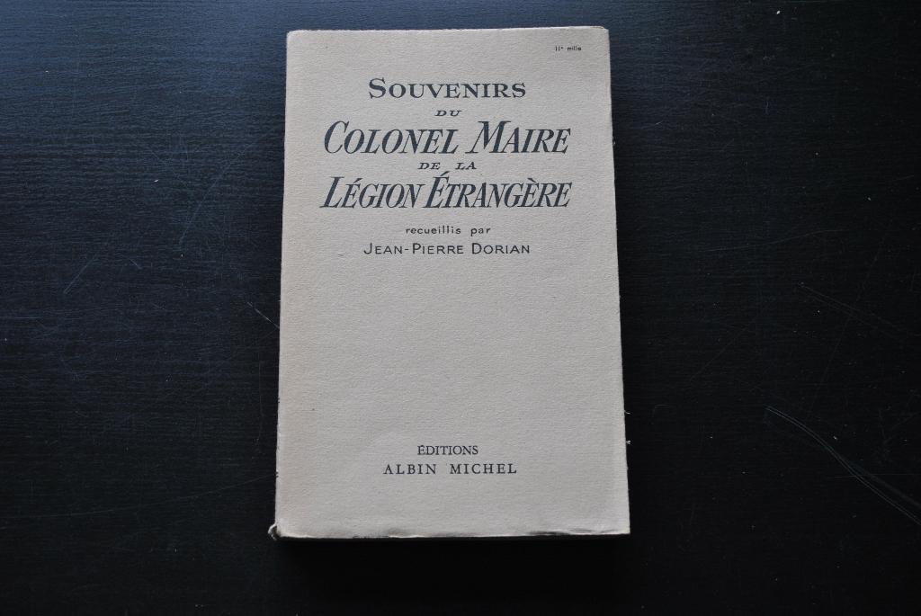 SOUVENIRS DU COLONEL MAIRE DE LA LEGION ETRANGERE - DORIAN, Enlèvement ou Envoi, Utilisé, Armée de terre, Ne s'applique pas