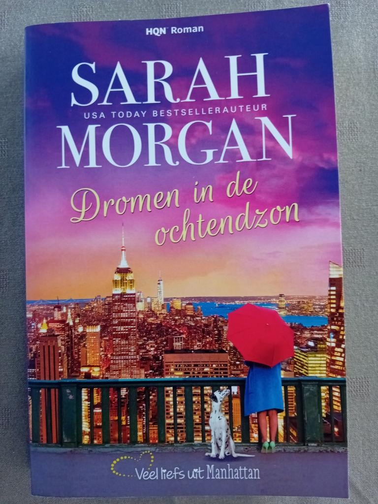 Sarah Morgan - Dromen in de ochtendzon, Boeken, Ophalen of Verzenden, Zo goed als nieuw