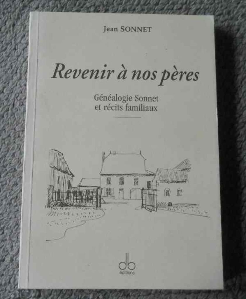 Généalogie Sonnet et récits familiaux (Jean Sonnet), Ophalen of Verzenden, Gelezen