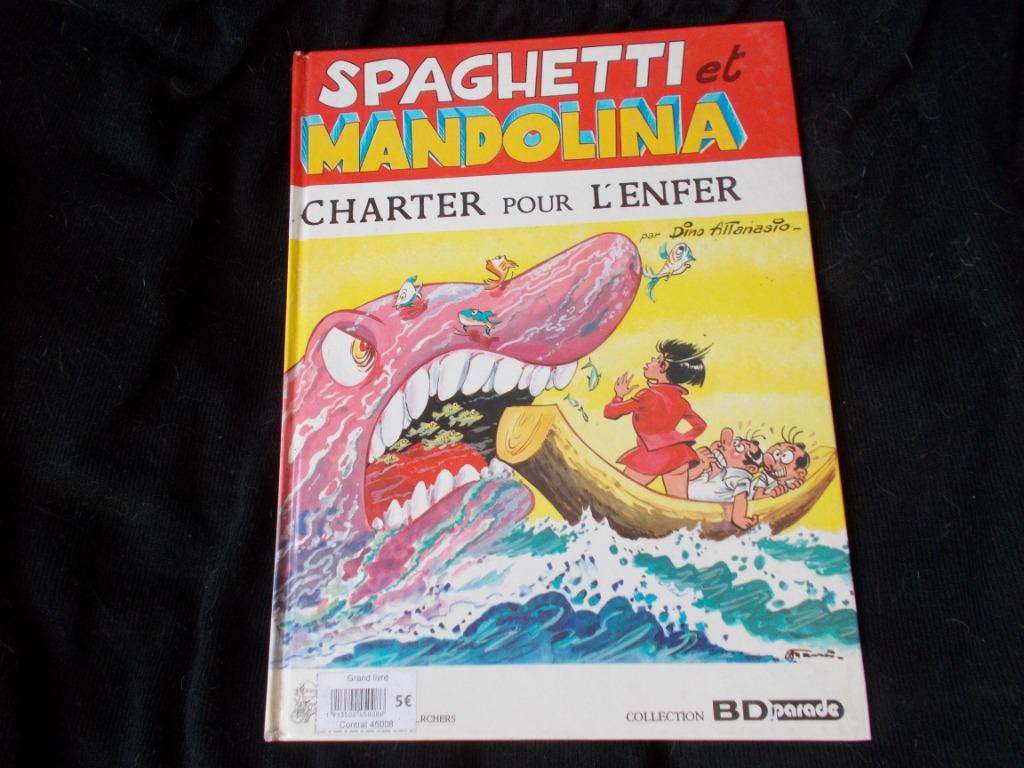 Spaghetti et Mandolina   "Charter pour l'Enfer"   (1986), Livres, Une BD, Enlèvement, Comme neuf