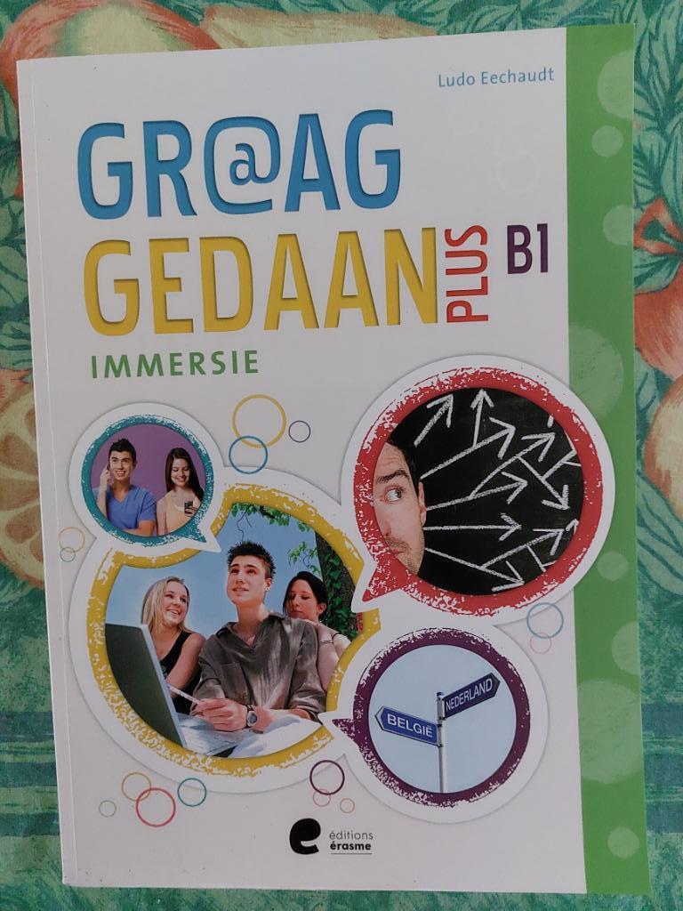 Livre scolaire Graag Gedaan plus B1 immersie, Livres, Enlèvement ou Envoi, Comme neuf, Secondaire, Néerlandais