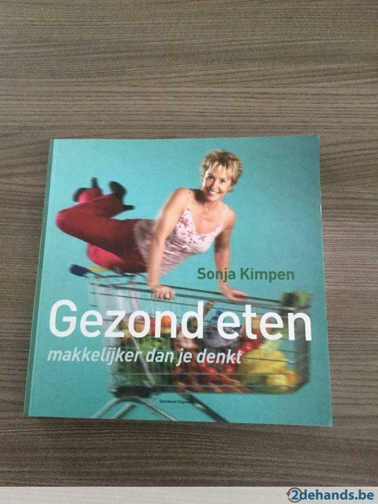 Sonja Kimpen - gezond eten, gemakkelijker dan je denkt, Enlèvement ou Envoi, Utilisé