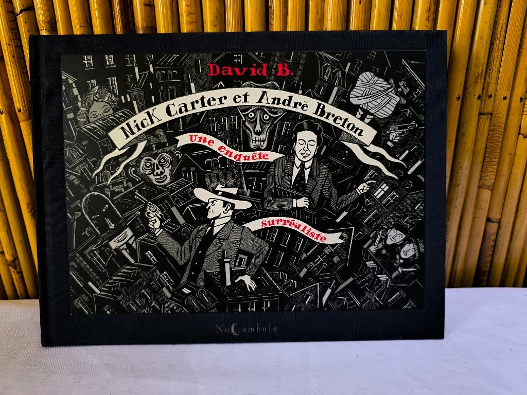 BD "Nick Carter et André Breton" David B Noctambules EO 2019, Enlèvement ou Envoi, Comme neuf, David B, Une BD