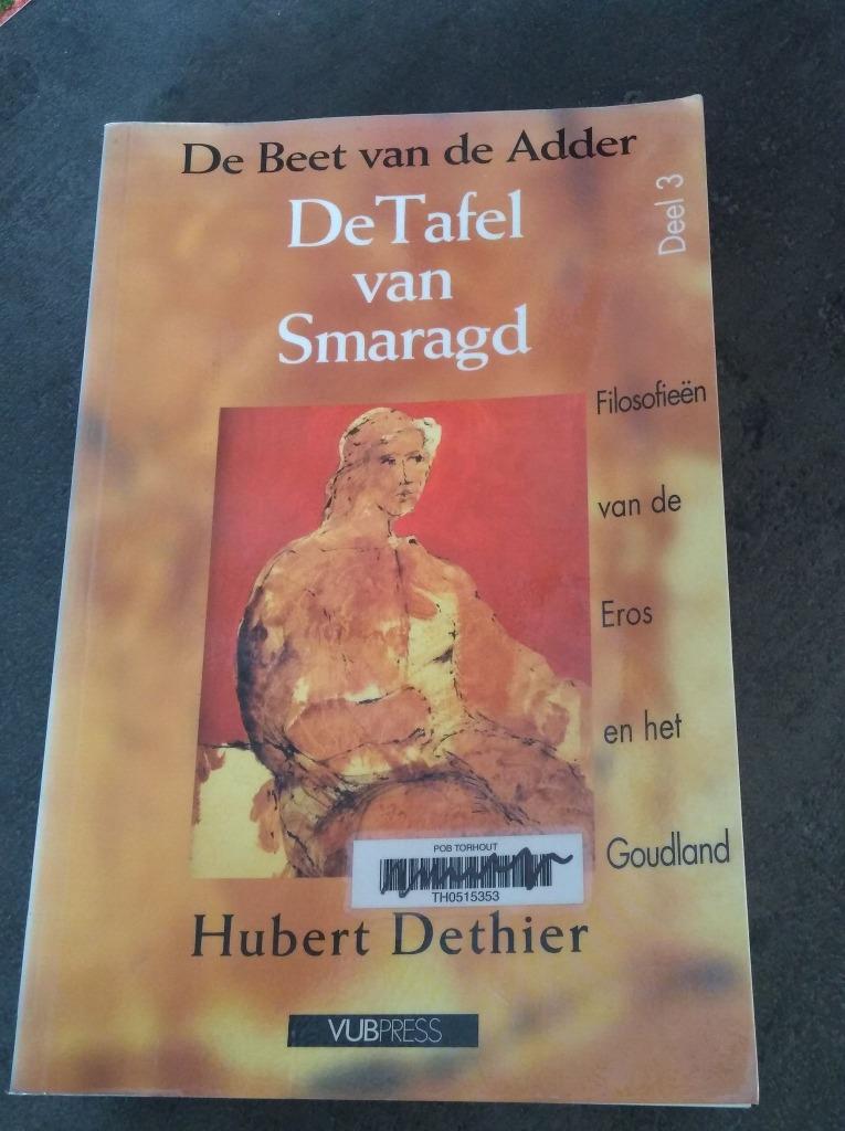 de beet van de adder de tafel van smaragd, Enlèvement ou Envoi, Hubert Dethier