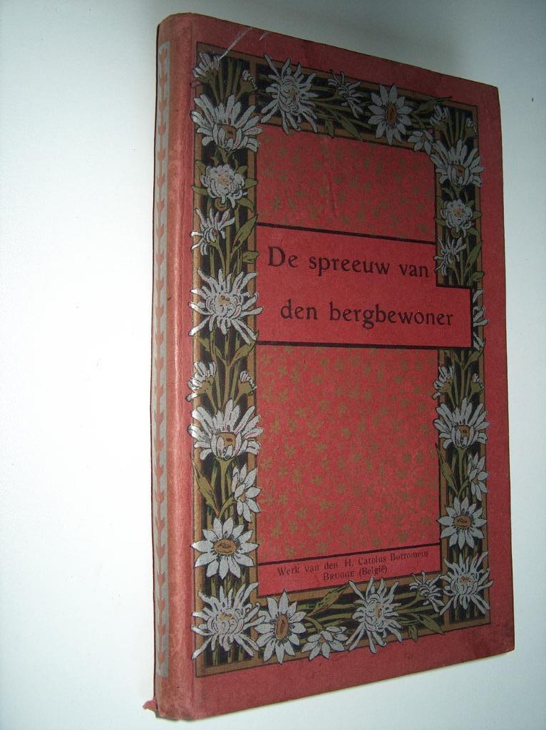De spreeuw van den jeugdigen bergbewoner - A. Smits, Antiek en Kunst, Antiek | Boeken en Manuscripten, Ophalen of Verzenden