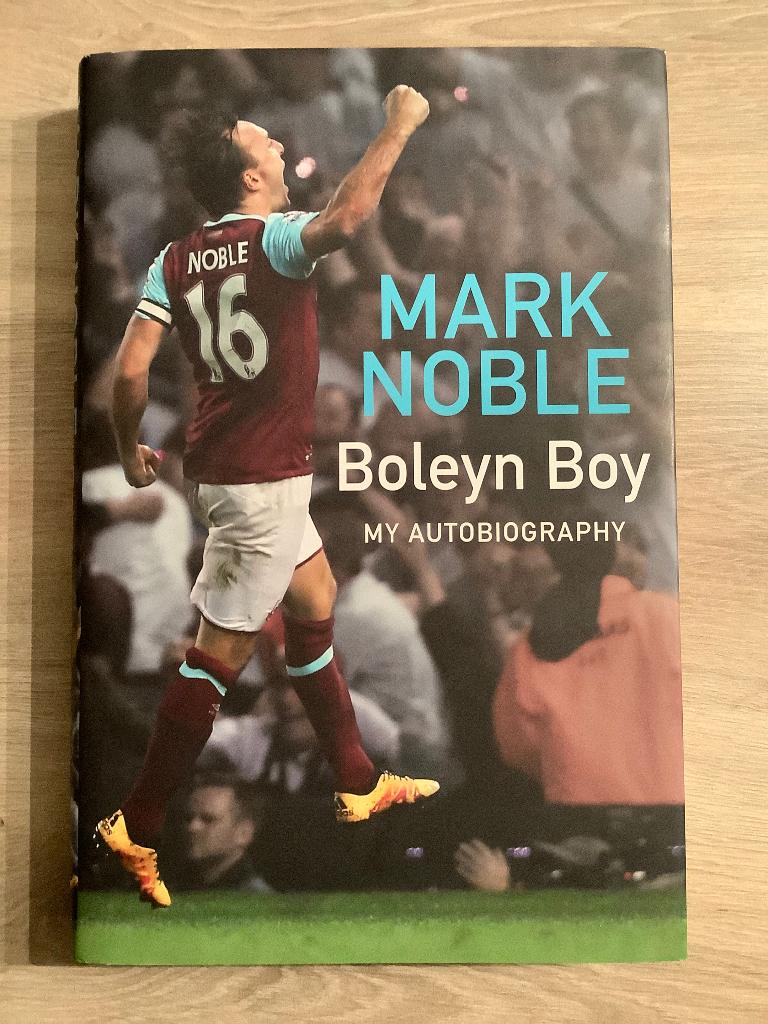 Mark Noble - Boleyn Boy - My Autobiography, Nieuw, Mark Noble, Ophalen of Verzenden, Balsport