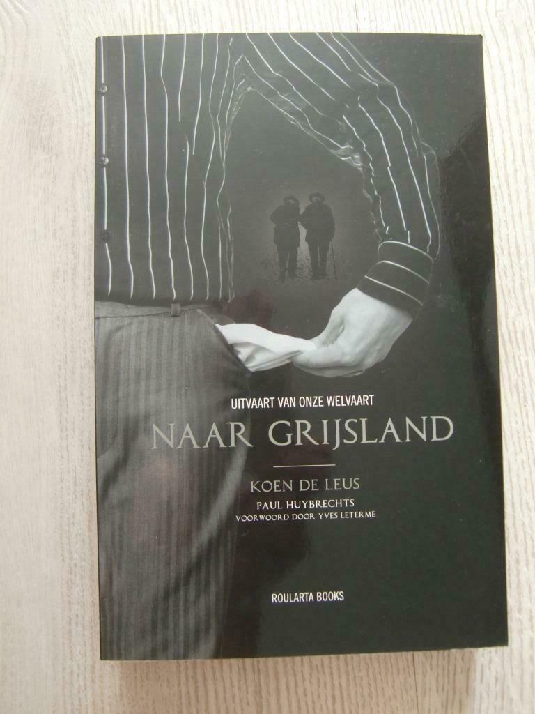 BOEK UITVAART VAN ONZE WELVAART NAAR GRIJSLAND, Ophalen of Verzenden, Nieuw