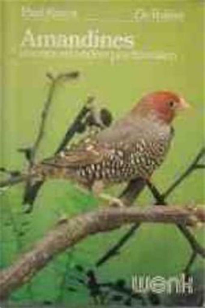 Amandines, nonnen en andere prachtvinken, Ophalen of Verzenden, Gelezen, Vogels