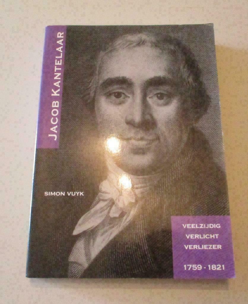 Livre 'Jacob Kantelaar perdant éclairé polyvalent' - Vuyk, Enlèvement ou Envoi, Comme neuf
