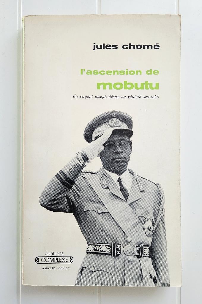 L'ascension de Mobutu : du sergent Joseph Désiré au Général, Enlèvement ou Envoi, Utilisé, Jules Chomé