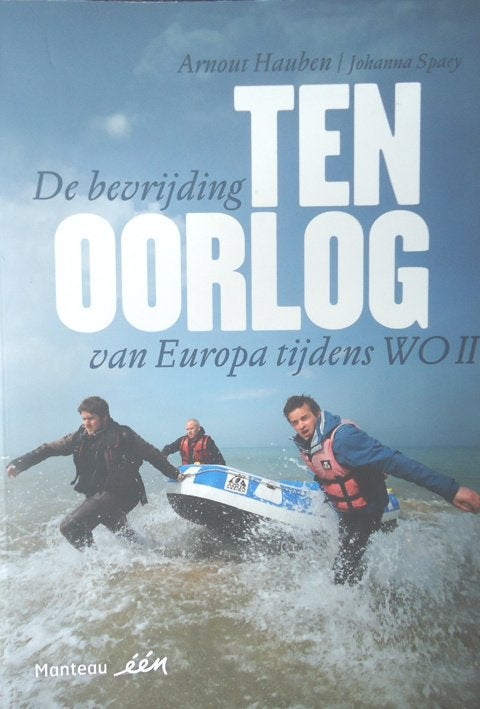 Ten oorlog. De bevrijding van Europa tijdens WO II, Ophalen of Verzenden